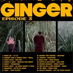 EP.3 "GINGER"