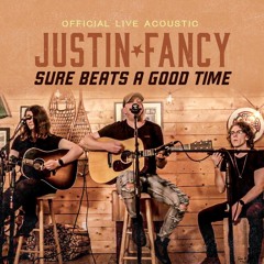Sure Beats A Good Time (Acoustic Live) feat. Nick Earle