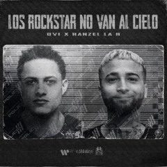 LOS ROCKSTAR NO VAN AL CIELO OVI ft HANZEL LA H Remix