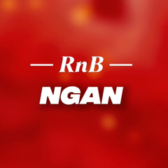 NGÂN | Low G x tlinh | RnB Mix (Dadeon Remix)