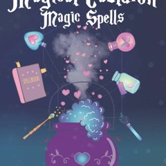 ❤[READ]❤ Magical Cauldron Magic Spells Coloring and Spell Making Book for Kids: Magic
