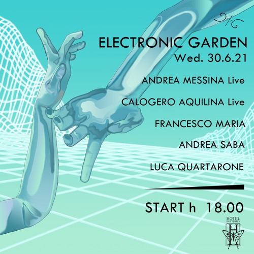 ANDREA SABA b2b FRANCESCO MARIA - ELECTRONIC GARDEN (HOTEL BUTTERFLY)