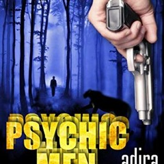 VIEW [PDF EBOOK EPUB KINDLE] Psychic Men (Hunt&Cam4Ever) by  Adira August &  Tanja Ongkiehong 📁