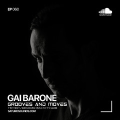 Grooves and Moves 060 | Gai Barone