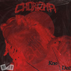CHORIZMA - KNO DAT 🩸 (FREE DOWNLOAD)