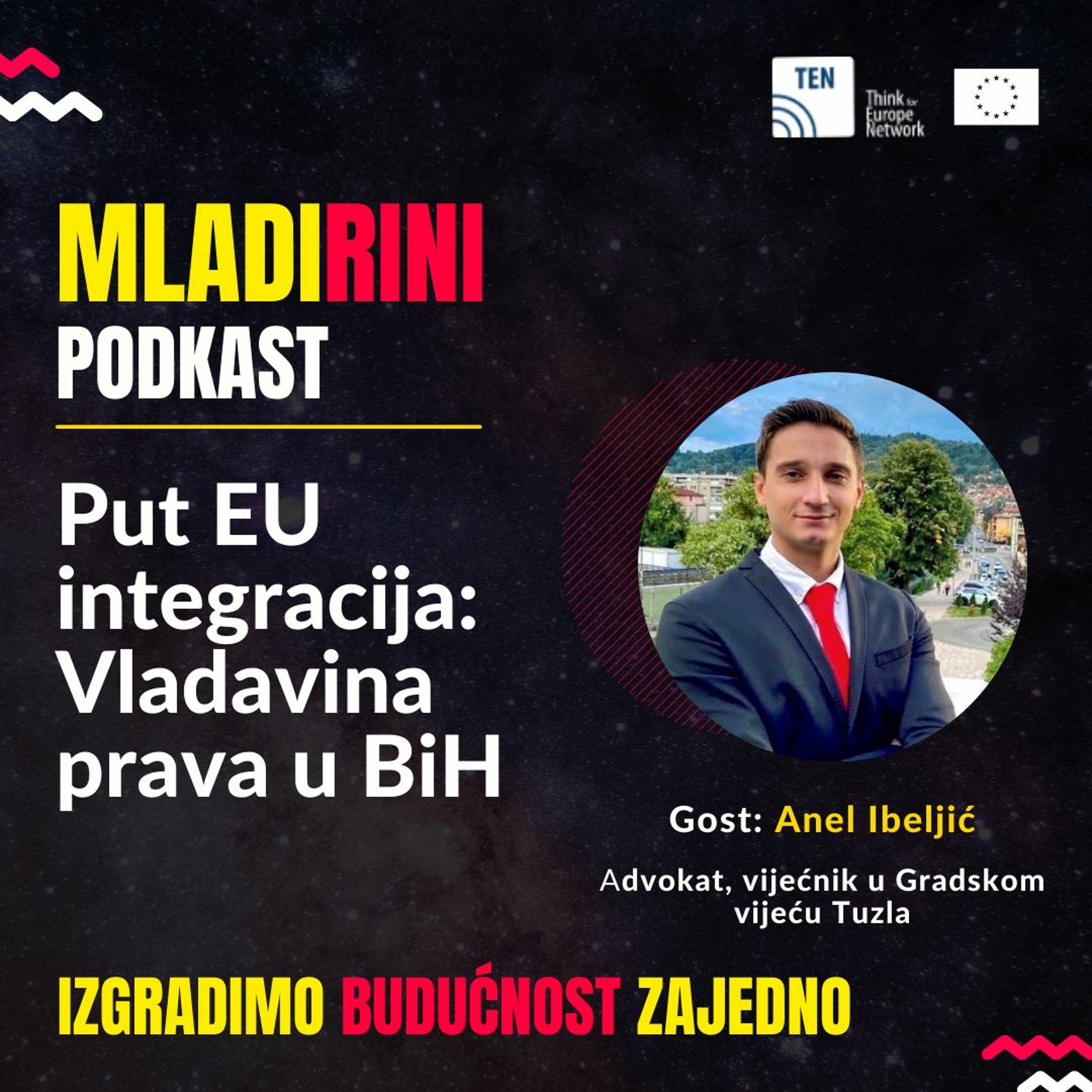 E15_Anel Ibeljić: Put EU integracija - Vladavina prava u BiH episode artwork