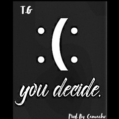 You Decide.