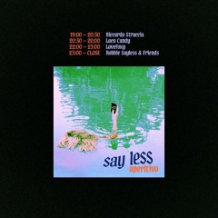 [RS Radio] Recorded @ Say Less Aperitivo Giri Berlin | March 2024