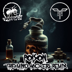 The Prodigy - Poison(The Mind Hackers Remix)