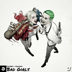Bad Girls (Official audio) Feat. DeadB0Y