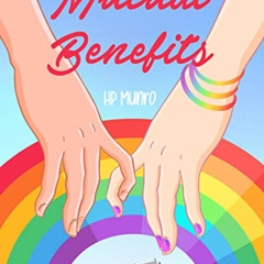 [Free] EPUB 📜 Mutual Benefits by  HP Munro [PDF EBOOK EPUB KINDLE]