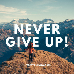 3544 Never Give Up!