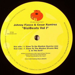 Johnny Fiasco & Cesar Ramirez - Slave To The Rhythm (Sunrise Mix) [2001]