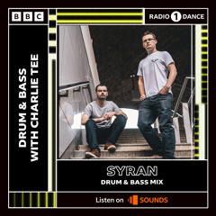 SyRan - BBC Radio 1 Drum & Bass Mix