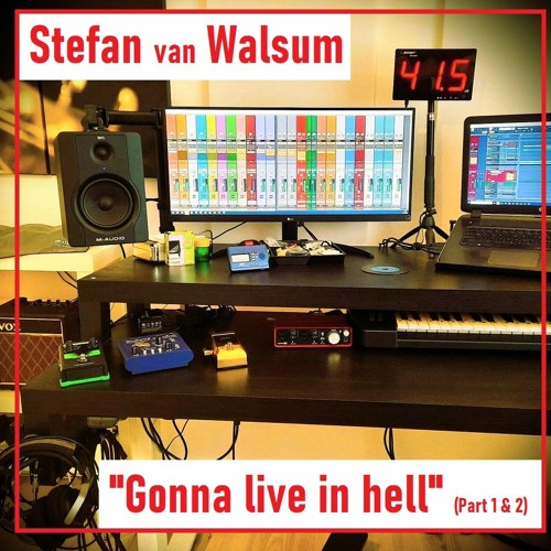Gonna Live In Hell (Parts 1 & 2)