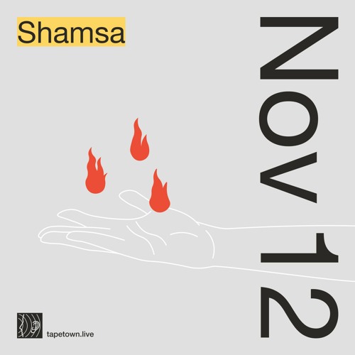 shamsa // @ tapetown.live // 12-11-2022