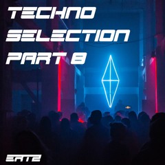 Techno Selection Part 8