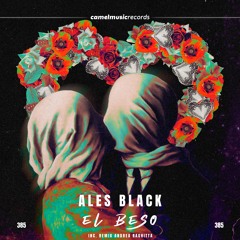 Ales Black - El Beso (Andrea Raghitta Remix)
