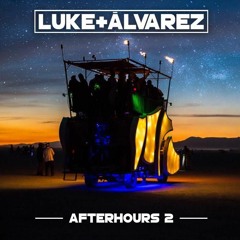 LUKE + ÁLVAREZ - AFTERHOURS 2