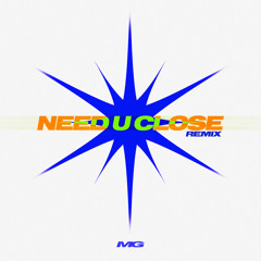 Need U Close (NXSTY & RYA Remix)