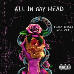 All In My Head (feat.ace wlt. prod by.NINETY8)