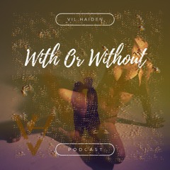 VOL 2 | With Or Without Ft TYuS