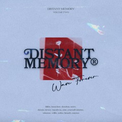 distant memory mix - vol 2