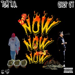 NOW - TGM T.O and Chef CT ( Prod. By Prodbyjampxbasobeats )