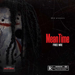 Meantime(FreeNRE)