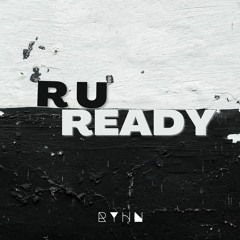 RYHN - R U Ready - EMPC2023