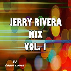 Jerry Rivera mix vol. 1