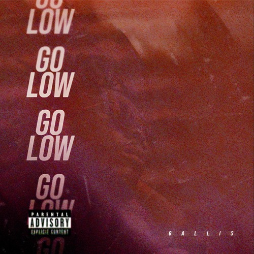 Go Low - Gallis (Draft)