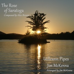 The Rose of Saratoga · Uilleann Pipes