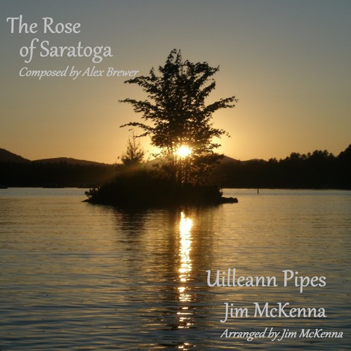 The Rose of Saratoga · Uilleann Pipes