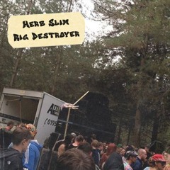 Herb Slim - Rig Destroyer (FREE DOWNLOAD)