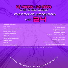 DJ Murphy, Dj Gibby, MC GFB, MC Tazor, MC Crazy D - Mancave Sessions Vol. 24 (Recorded 2010)