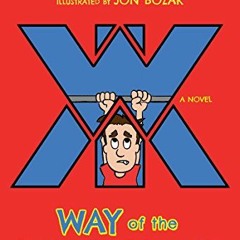 [GET] EBOOK EPUB KINDLE PDF Way of the Warrior Kid: From Wimpy to Warrior the Navy SEAL Way: A Novel