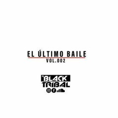 EL ULTIMO BAILE VOL.002