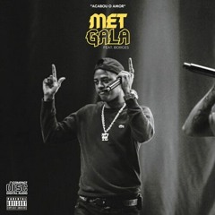 TZ Da Coronel - Met Gala Ft. Borges
