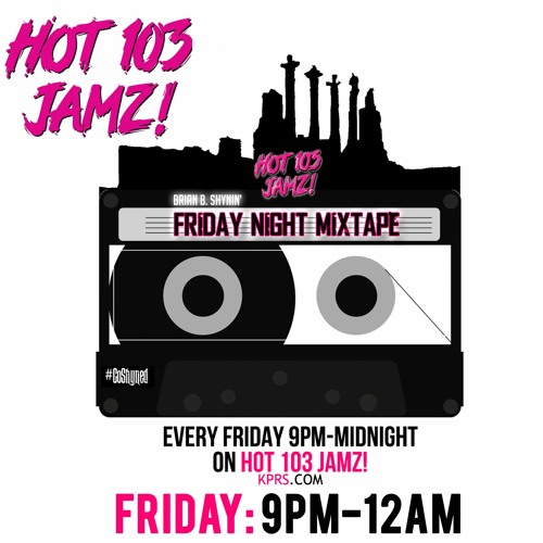 Friday Night Mixtape (ALL CLEAN MUSIC) 05.07.21