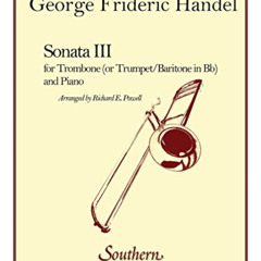GET EPUB 📪 Sonata No. 3: Trombone, Baritone or Trumpet and Piano by  Richard Powell