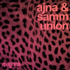 Ajna & Samm: UNION