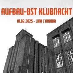 Klubnacht 01.02.25 - Lino L'amour (Opening)