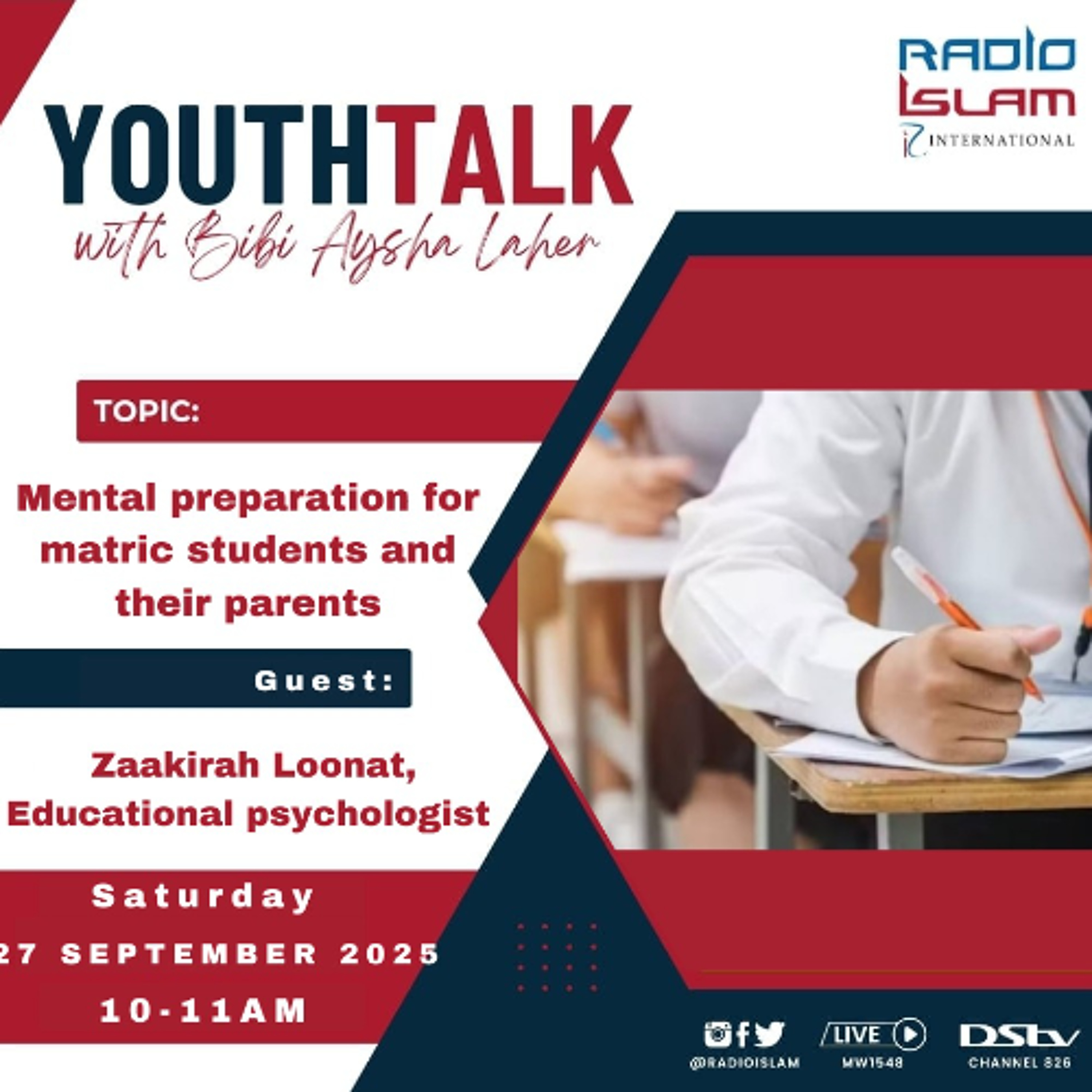 Mental Preparation for Matric Students and their Parents Guest:Zaakirah Loonat