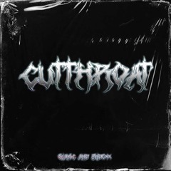 CUTTHROAT W/ bydexx