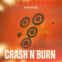 Crash N Burn