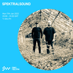 SPECTRALSOUND 17TH JAN 2022