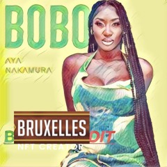 Aya Nakamura - Bobo (Bruxelles Edit) BUY = FREE DOWNLOAD!