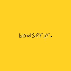 BOWSERJR. | THE KEVIN BENNETT