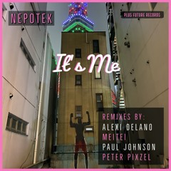 Nepotek - It's Me - Paul Johnson's Jack Nation Remix